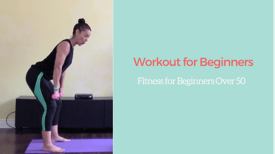 Workout for Beginners: Fitness for Beginners Over 50